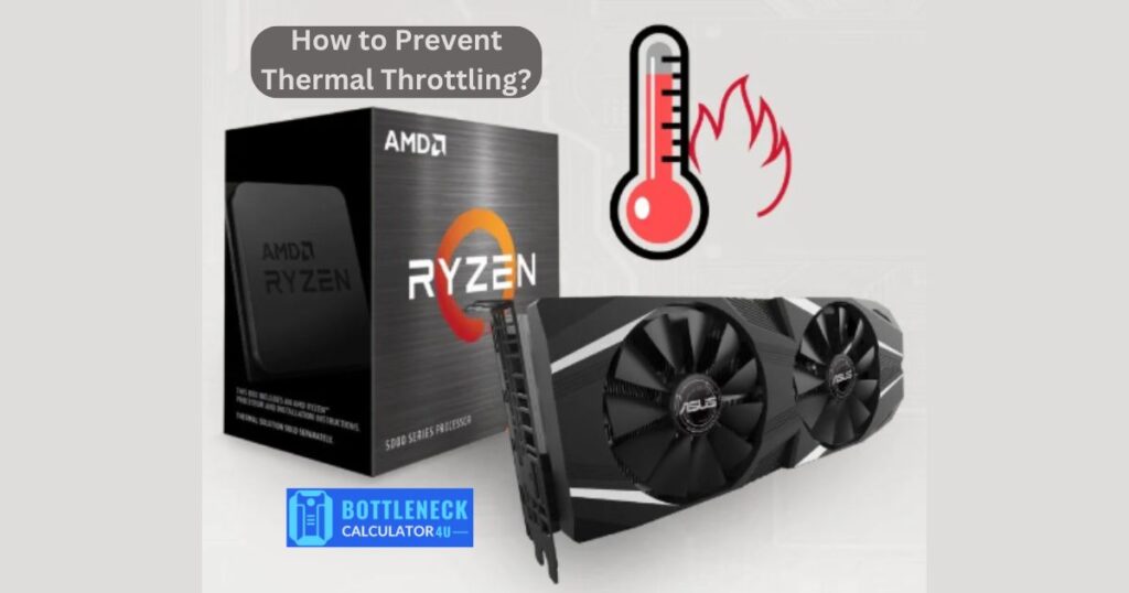 thermal throttling prevention and performance optimization using a Bottleneck Calculator.